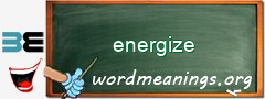 WordMeaning blackboard for energize